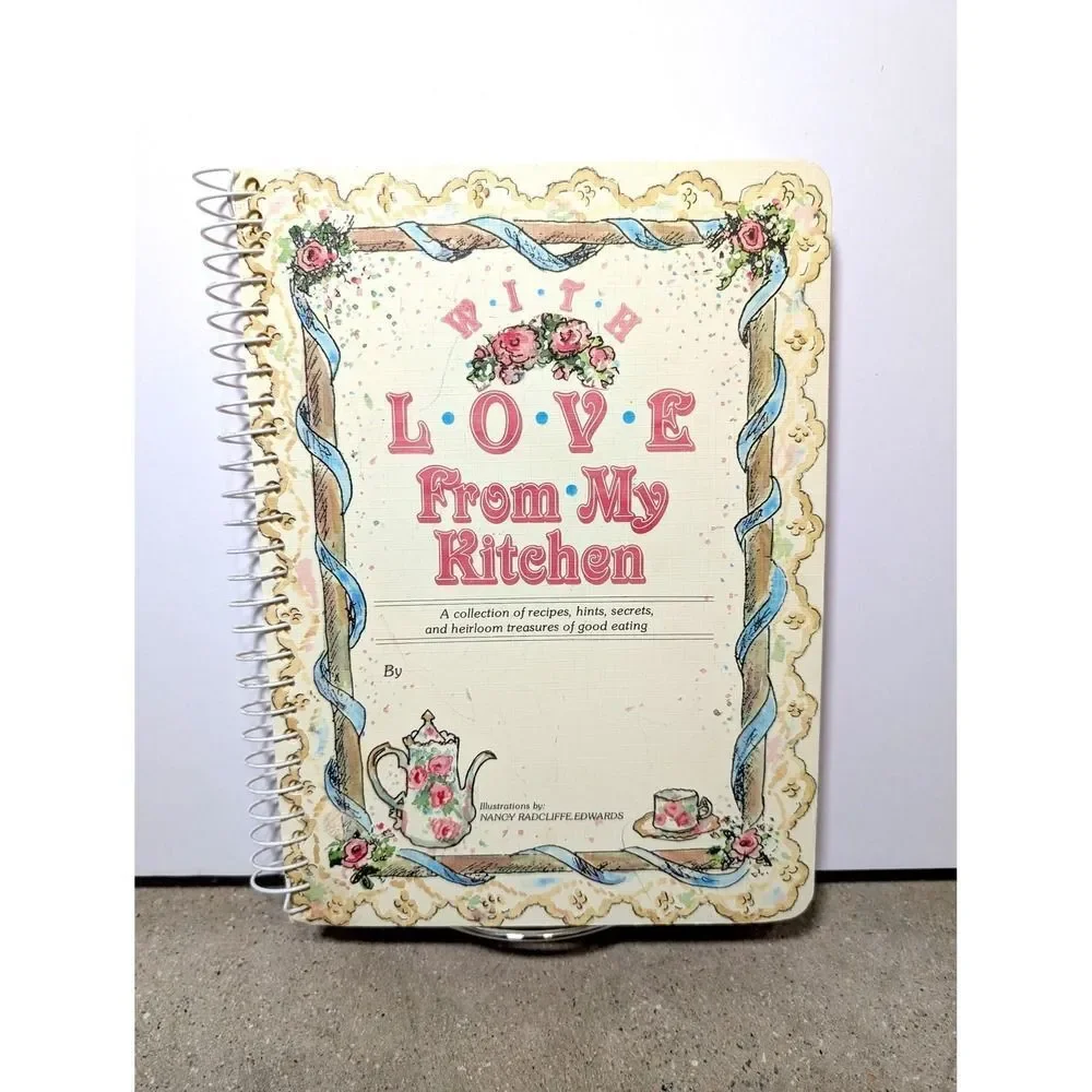 With Love From My Kitchen Vintage Recipe Journal Nancy Radcliffe Edwards Spiral